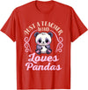 Cute Teacher Panda Bear Animal Lover Gifts Just a Teacher Who Loves Pandas Panda Lover Back to School T-Shirt - Red