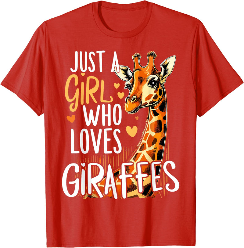 Funny Giraffe Africa Lover Safari Giraffe Animal Just A Girl Who Loves Giraffe T-Shirt - Red