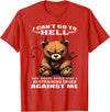 Funny Bear Shirt I Can't Go to Hell The Devil Still Has A Restraining Order T-Shirt - Red