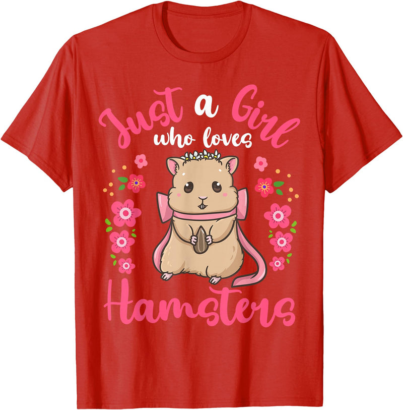 Hamster Just a Girl Who Loves Hamsters T-Shirt - Red