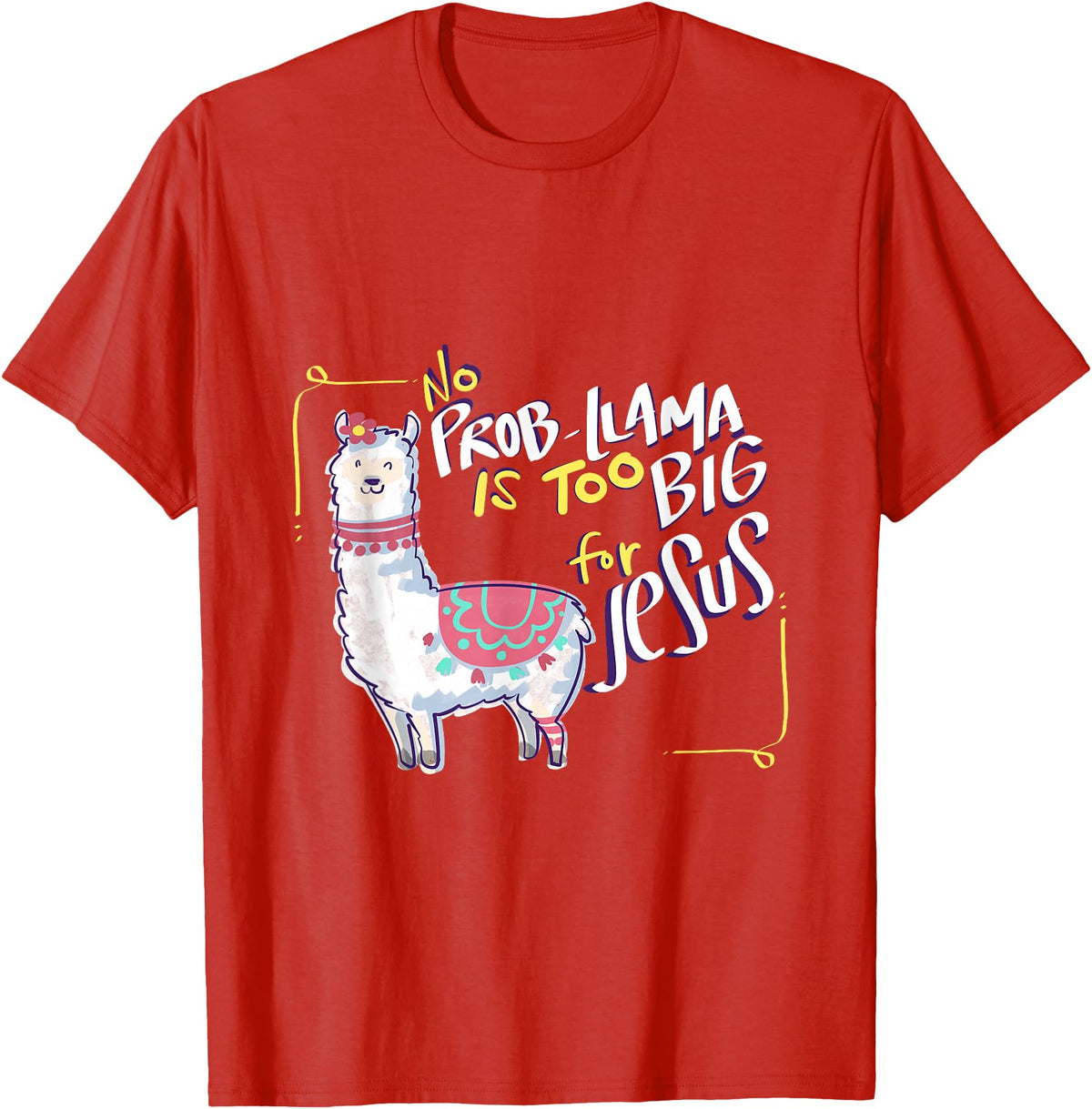 Christian and Jesus apparel - no probllama Design No Prob Llama is Too Big for Jesus Gift Idea T-Shirt - Red