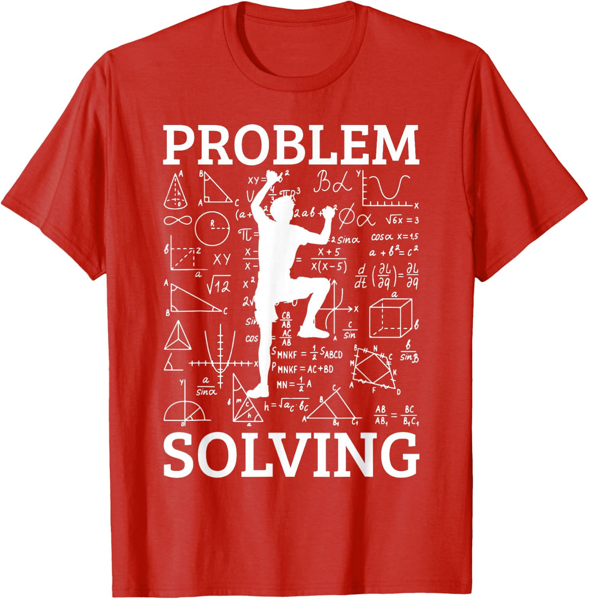 Climbing Problem Solving Rock Climber Bouldering Climb Wall T-Shirt - Red