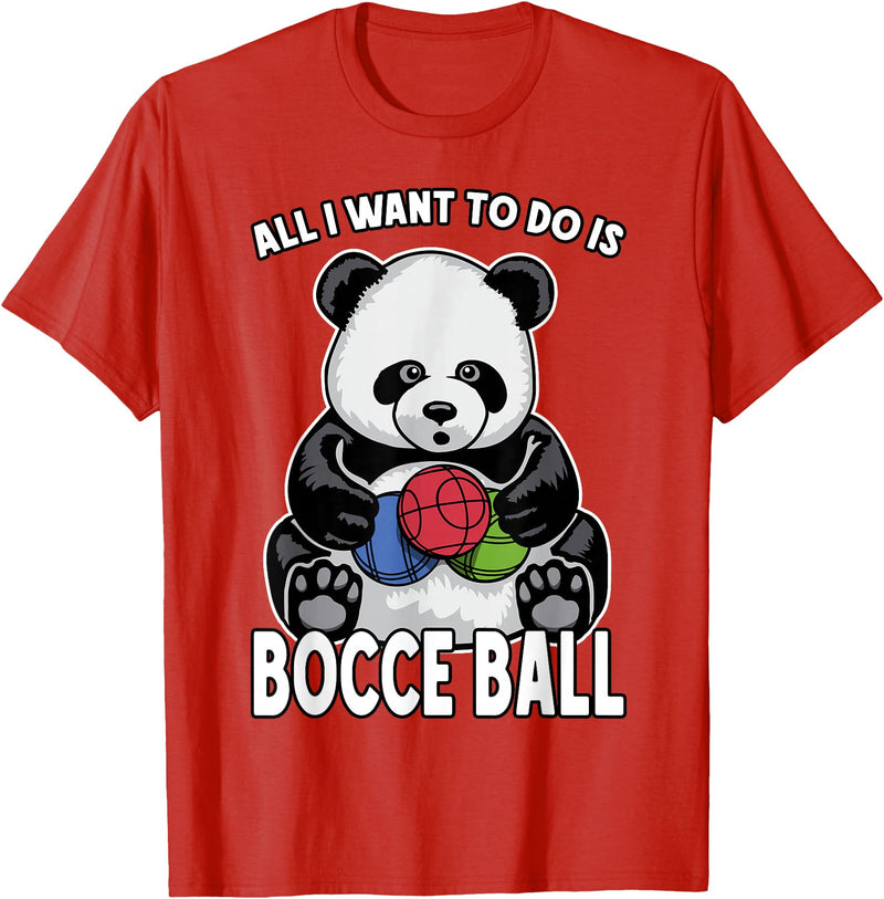 Grandio Design Cute Funny Animal Lover Gifts Panda Bocce Ball All I Want To Do Is Cute Funny Bear Player T-Shirt - Red