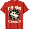 I’m fine, just on my hamster wheel of despair T-Shirt - Red