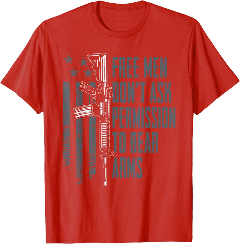 2A Gun Rights USA Freedom Apparel Free Men Don't Ask Permission To Bear Arms - Gun Rights USA T-Shirt - Red