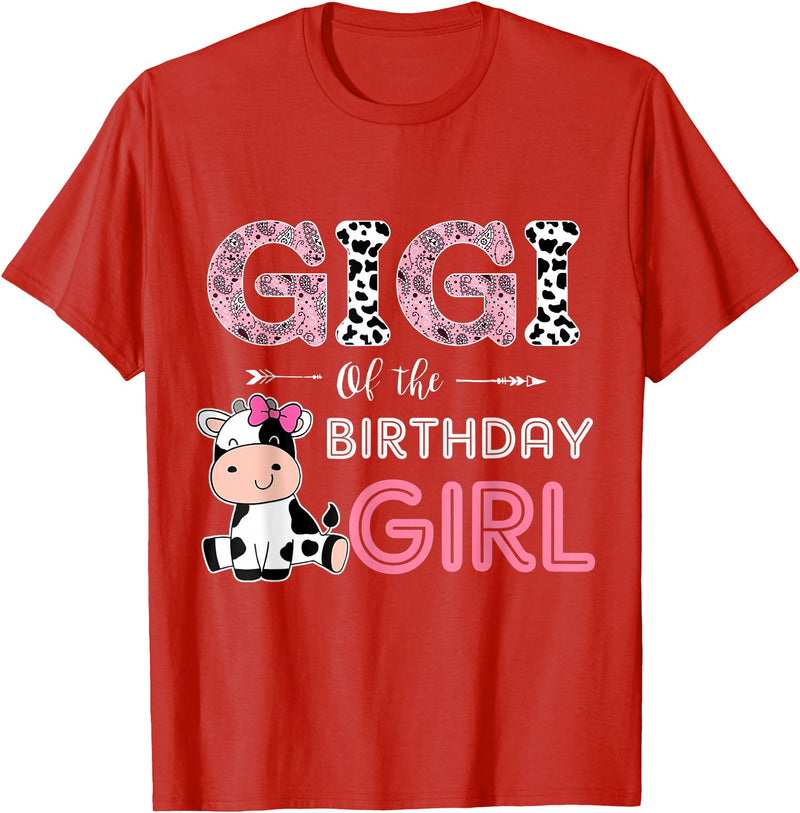 Cow Birthday Cow Lover Gifts For Family Men Woman Gigi of The Birthday Girl Farm Cow Grandma Matching Family T-Shirt - Red