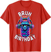 Llama Birthday Apparel Family Party Birthday Tees Bruh Its My Birthday Llama Boy Kids Girl Family Funny Party T-Shirt - Red