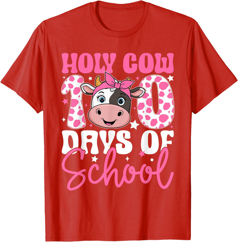 Holy Cow 100 Days of School Teachers Students Girls Women T-Shirt - Red