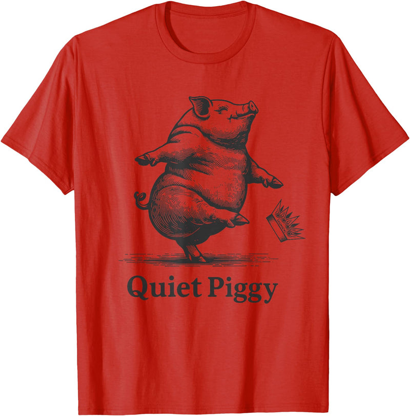 Vintage Pig Lover Funny Quiet Piggy Trump Trendy Vintage Pig Lover Funny Quiet Piggy Trump Political Trendy T-Shirt - Red