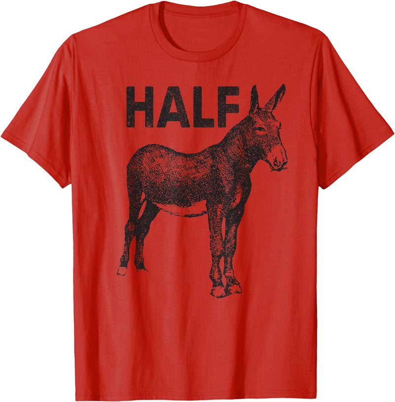 Funny apparels by Big Ray Designs Funny apparel Half Ass Donkey Mule Horse Lazy T-Shirt - Red