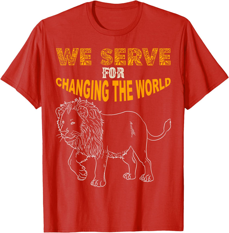 Lions member gift Lions Club Members Gift We Serve to Change the World T-Shirt - Red