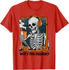 Funny 911 Dispatcher Halloween Skeleton What Your Emergency T-Shirt - Red