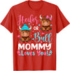 Reveal Party Highland Cow Bull or Heifer Mommy Loves You Highland Cow Lover T-Shirt - Red