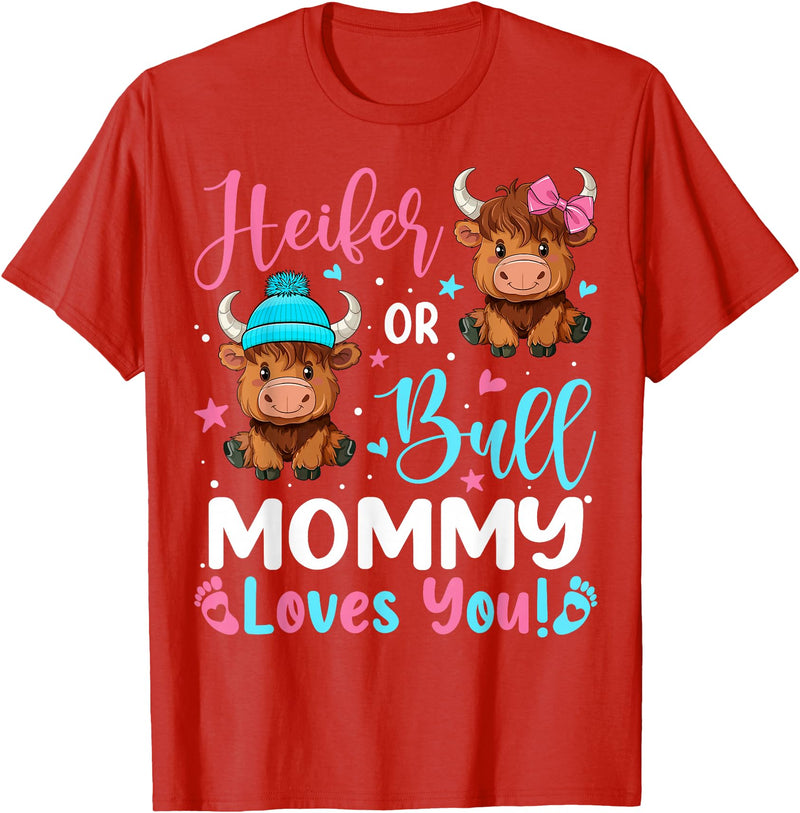 Reveal Party Highland Cow Bull or Heifer Mommy Loves You Highland Cow Lover T-Shirt - Red