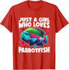Parrotfish Gift Parrotfish Just A Girl Parrotfish T-Shirt - Red