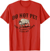 Cody Wyoming Do Not Pet the Fluffy Cows Do Not Pet the Fluffy Cows Cody WY Bison Souvenir Funny T-Shirt - Red
