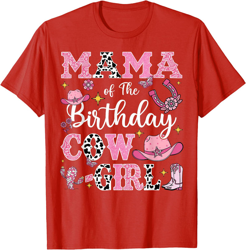 Birthday Girl CowGirl Matching Family Mama Of The Birthday Cow-Girl Rodeo Cow Girl Birthday T-Shirt - Red