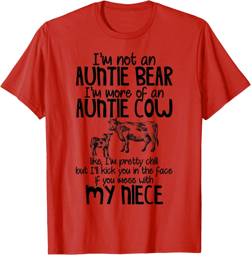 I'm Not An Auntie Bear I'm More Of An Auntie Cow T-Shirt - Red