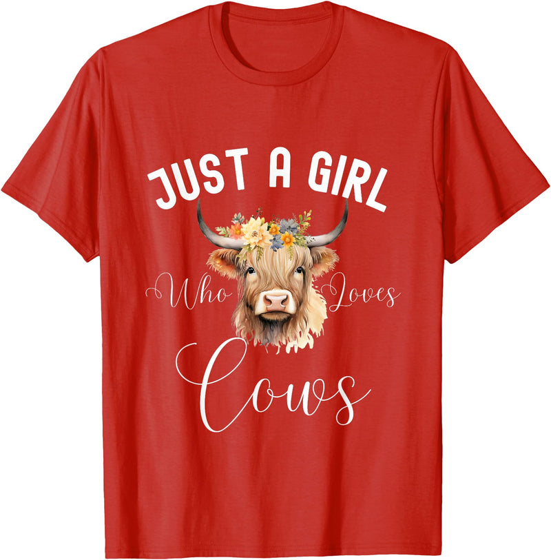 Just A Girl Who Loves Cows Tee Just a Girl Who Loves Cows Funny Cute Cow for Girls Women T-Shirt - Red
