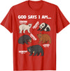 Christian Bears Lover Gift God Says I Am Bears Lover Men Women Christian T-Shirt - Red