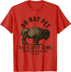 Yellowstone National Park Bison Buffalo Merch Yellowstone National Park Do Not Pet the Fluffy Cows Bison T-Shirt - Red