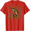 Fish Around and Find Trout American Flag t -shir t Fish Around and Find Trout American Flag T-Shirt - Red