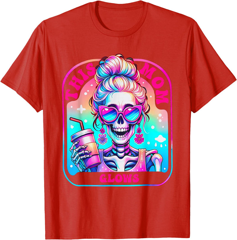 Glow Mom Apparel This Mom Glows Skeleton Mom Colorful Design T-Shirt - Red
