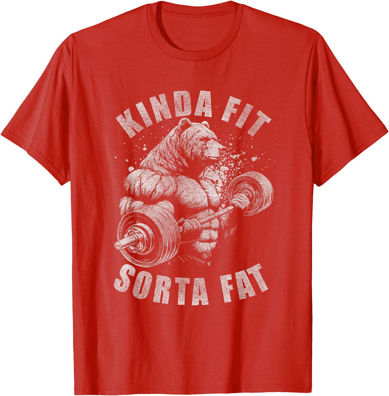 Funny Bear Kinda Fit Sorta Fat Gym Weightlifting Kinda Fit Sorta Fat Funny Gym Bear Weightlifting Workout T-Shirt - Red