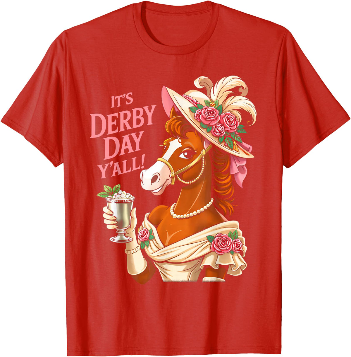 Funny Horse Talk Derby To Me Outfit Men Women Horse Racing It's Derby Day Yall KY Derby Horse 2026 T-Shirt - Red