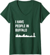 Womens I Have People in Buffalo New York V-Neck T-Shirt - Dark Green