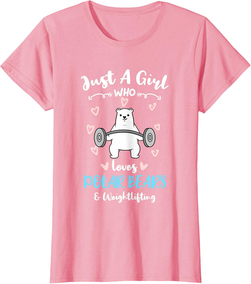 Hiking Lover Design Just A Girl Who Loves Polar Bears and Weightlifting T-Shirt - Pink