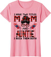 TeeaxArt Mothers Day Buffalo apparel I Have Two Titles Mom And Auntie Red Buffalo Mothers Day T-Shirt - Pink