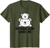 Homewise Shopper Great Aunt My Great Aunt Loves Me Bear T-Shirt - Olive Green