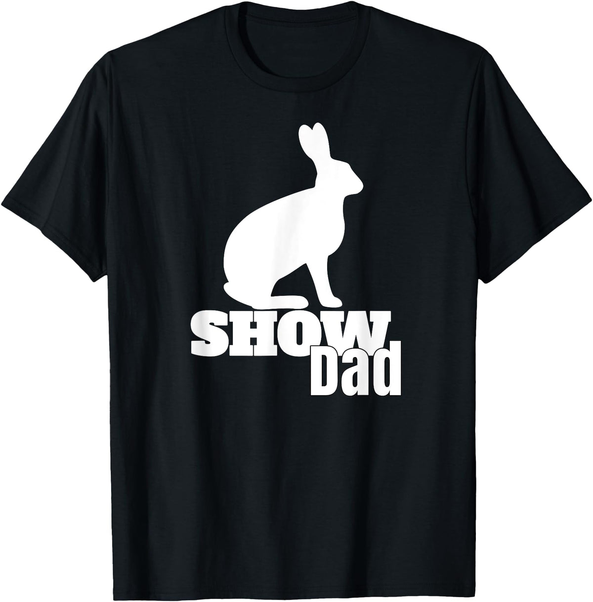 Show Dad Rabbit County Fair Livestock T-Shirt in Black