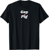 SIB Unique Pig Gifts - See Other Related Gay Pig - pig and piggy gifts for men and women T-Shirt - Black