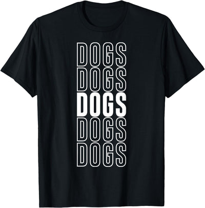 Dogs Apparel Dogs T-Shirt