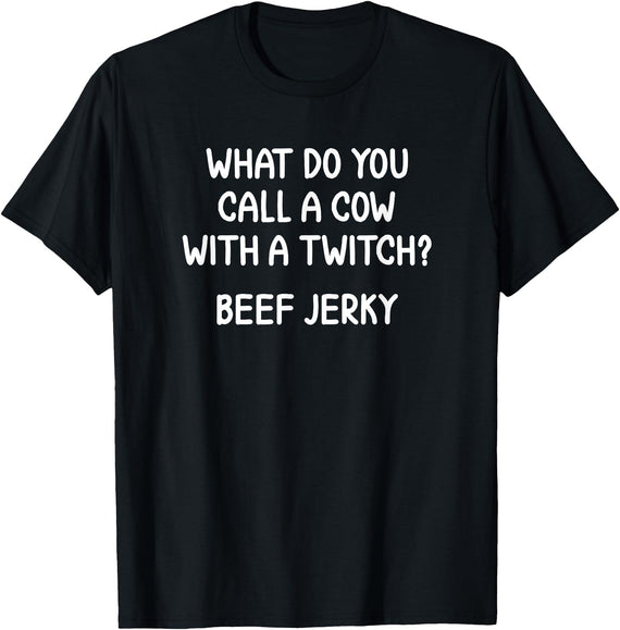 Sarcastic Birthday Gift Dad Joke Mens Witty Humor Funny Meat Cow Farmer Gag Sarcasm Pun Meme Saying Love Cows T-Shirt - Black