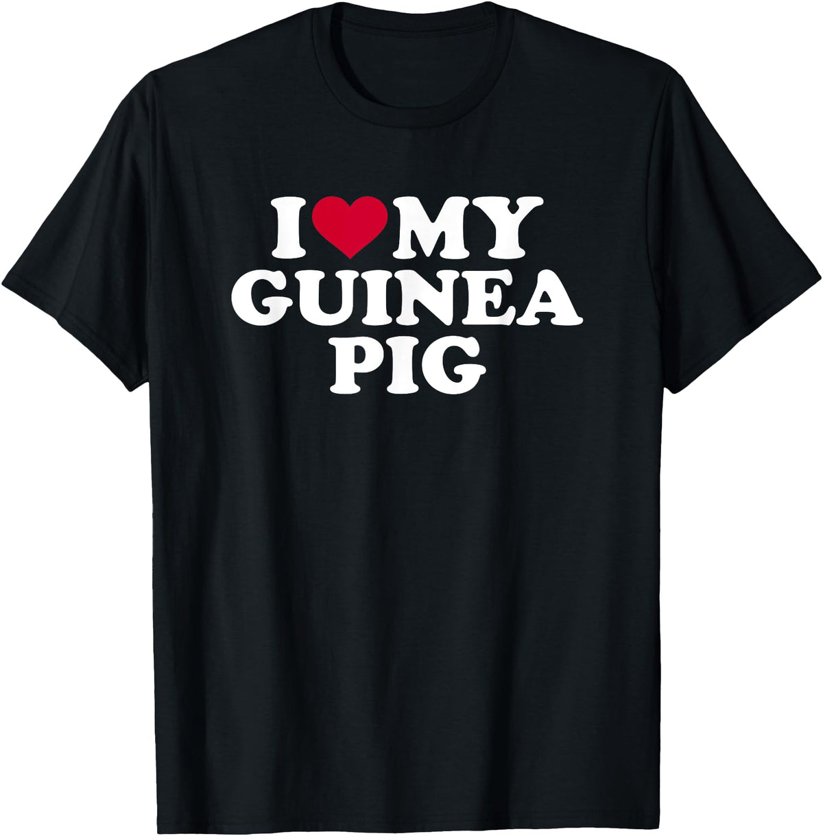 I love my guinea pig T-Shirt - Black