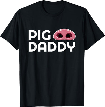 Pig Daddy Kink, Gay Hookup Slang, PigPlay Fetish Gift T-Shirt