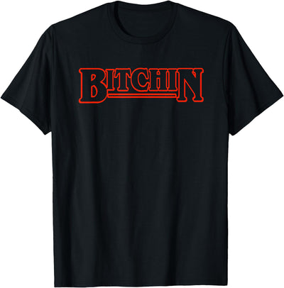 Sassy Season Bitchin T Shirt T-Shirt