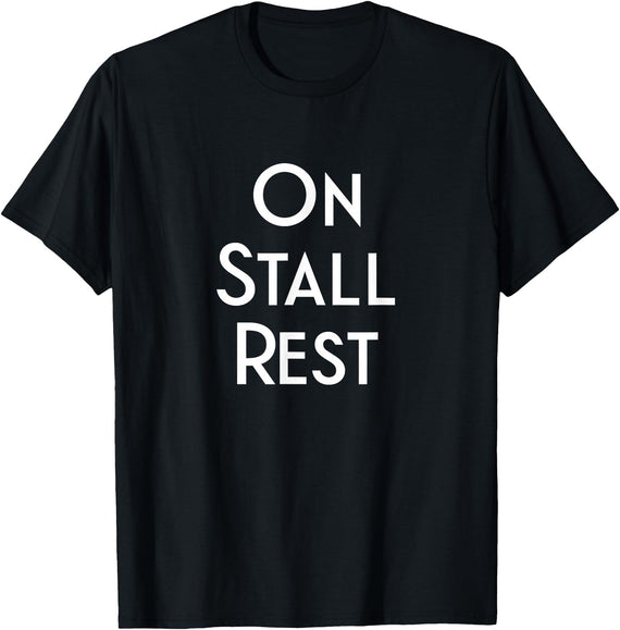 Get Well Horse Gifts for Equestrians & Horselovers Get Well Horse Gifts On Stall Rest T-Shirt - Black