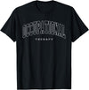 Vintage Pediatric Occupational Therapist Apparel Pediatric Occupational Therapy Occupational Therapist OT T-Shirt - Black