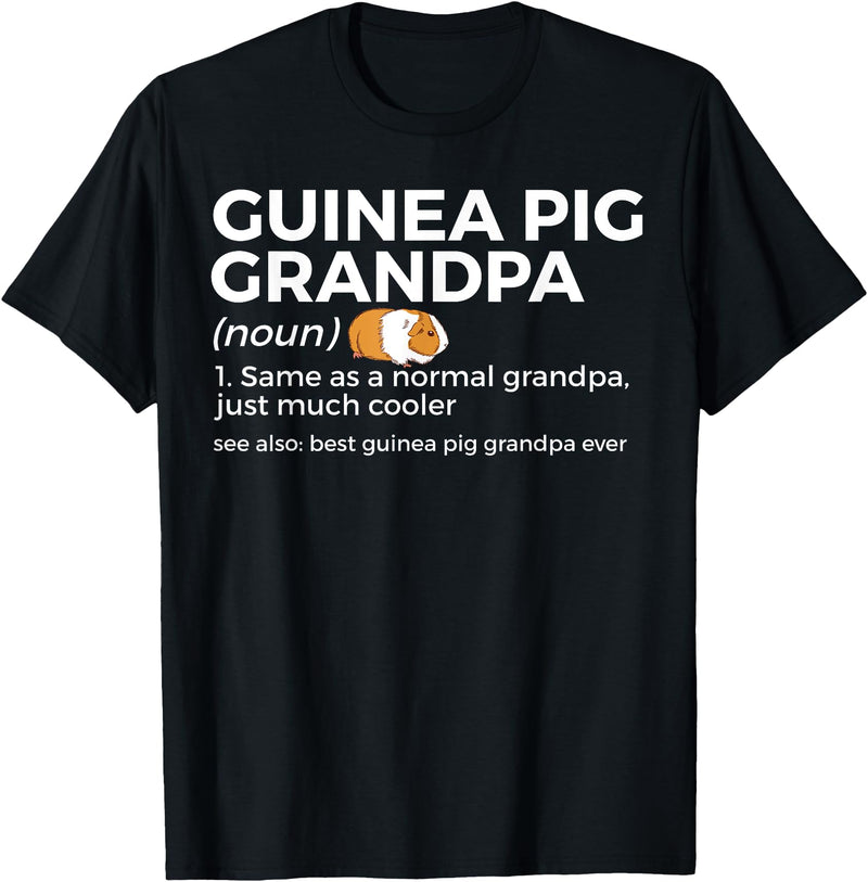Funny Guinea Pig Apparel Guinea Pig Grandpa Definition Best Guinea Pig Grandpa Ever T-Shirt - Black