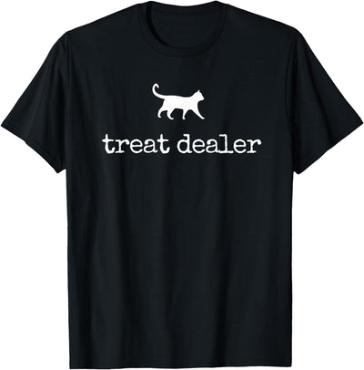 The Cat Treat Dealer Cat Treat Dealer Cat Owner Cat Mom Cat Dad Funny Cat Lover T-Shirt