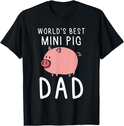 Mens World's Best Mini Pig Dad | Miniature Pig Owner T-Shirt