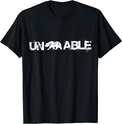 Funny Unbearable T-Shirt - Un Bear Able Tee Funny Un Bear Able Shirt - Unbearable T-Shirt T-Shirt