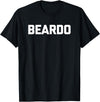 Funny Beard Shirt & Funny Beard T-Shirts Beardo T-Shirt funny saying sarcastic shirt for men bear T-Shirt - Black