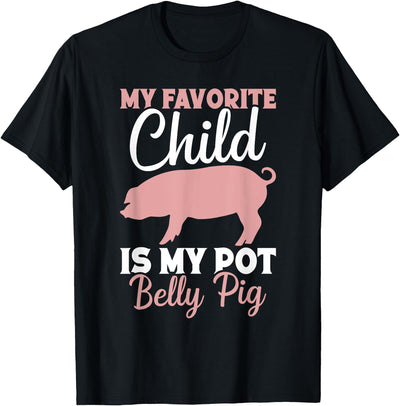 Pot Belly Pig Owner Pig Costume Pig Food Mom T-Shirt