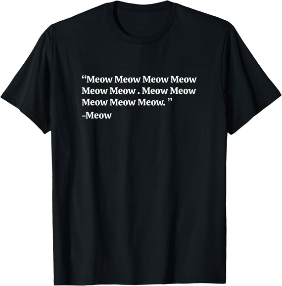 Die lustige TeeSupply Co Funny Meow Quotes by Meow Cat Mom and Dad Meow Meow T-Shirt - Black