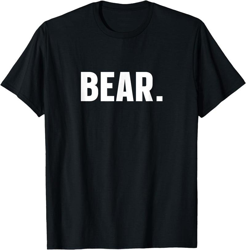 indecent Words BEAR Simple Word BEAR T-Shirt - Black